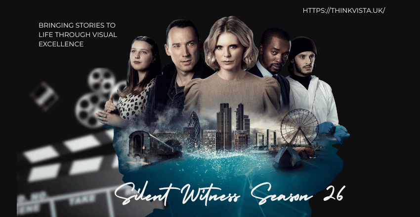 Silent Witness Season 26 Deep Dive: Forensic Innovation, Moral Conflict, and the Evolution of Nikki Alexander’s Team, and More Info